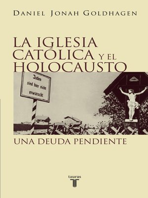 cover image of La Iglesia católica y el Holocausto